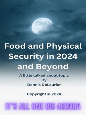 cover image of Food and Physical Security in 2024 and Beyond